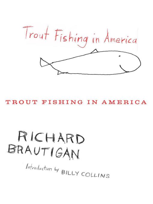 Title details for Trout Fishing in America by Richard Brautigan - Wait list